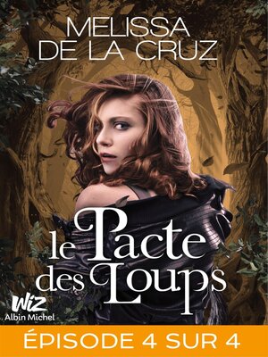 cover image of Le Pacte des loups--Feuilleton 4